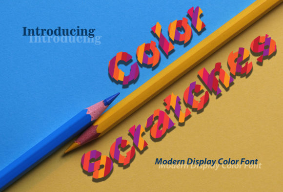 Color Scratches: A Modern Display Font for Joyful Design