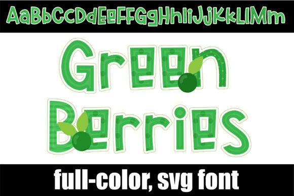 Green Berries: Elevate Your Typography with a Vibrant Color Font