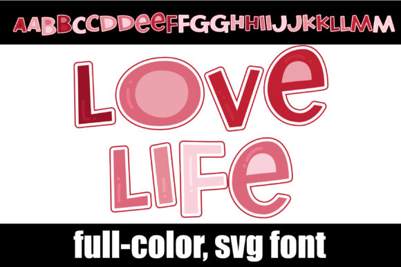 Love Life: Vibrant Color Fonts for Modern Design